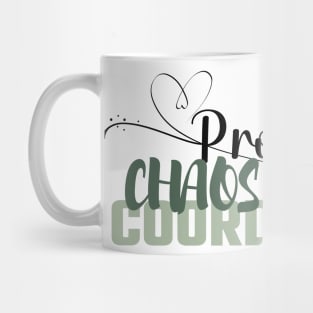 Funny Project Coordinator design Mug